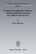 Hohberger |  Vergleich der politischen Theorie und der politischen Systeme des Althusius mit der EU. | eBook | Sack Fachmedien