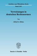 Debus |  Verweisungen in deutschen Rechtsnormen | eBook | Sack Fachmedien