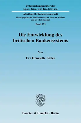 Keller |  Die Entwicklung des britischen Bankensystems | eBook | Sack Fachmedien