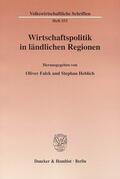 Falck / Heblich |  Wirtschaftspolitik in ländlichen Regionen | eBook | Sack Fachmedien