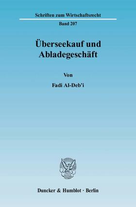 Al-Deb'i | Überseekauf und Abladegeschäft | E-Book | sack.de