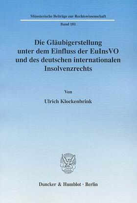 Klockenbrink | Die Gläubigerstellung unter dem Einfluss der EuInsVO und des deutschen internationalen Insolvenzrechts. | E-Book | sack.de