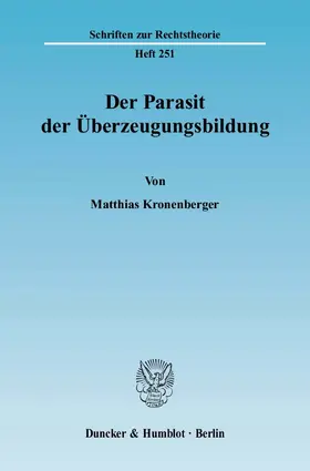 Kronenberger |  Der Parasit der Überzeugungsbildung | eBook | Sack Fachmedien