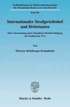 Steinberger-Fraunhofer |  Internationaler Strafgerichtshof und Drittstaaten. | eBook | Sack Fachmedien
