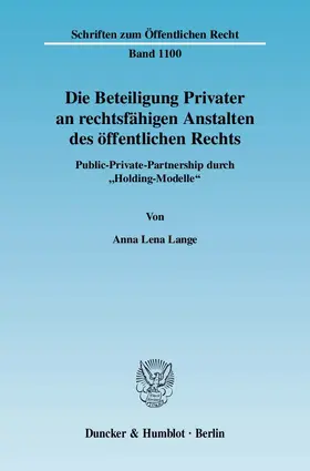 Lange |  Die Beteiligung Privater an rechtsfähigen Anstalten des öffentlichen Rechts. | eBook | Sack Fachmedien
