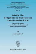 Graef |  Aufsicht über Hedgefonds im deutschen und amerikanischen Recht | eBook | Sack Fachmedien