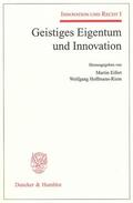 Eifert / Hoffmann-Riem |  Geistiges Eigentum und Innovation | eBook | Sack Fachmedien