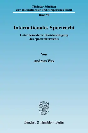Wax | Internationales Sportrecht | E-Book | sack.de