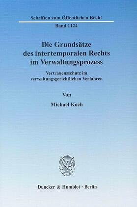 Koch | Die Grundsätze des intertemporalen Rechts im Verwaltungsprozess. | E-Book | sack.de