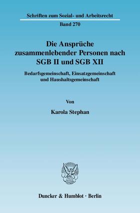 Stephan |  Die Ansprüche zusammenlebender Personen nach SGB II und SGB XII. | eBook | Sack Fachmedien