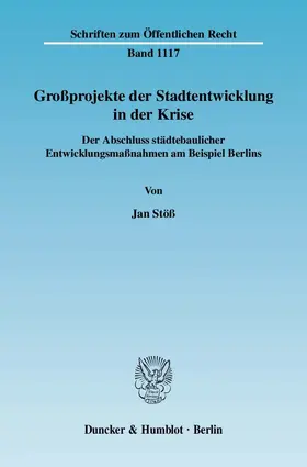 Stöß |  Großprojekte der Stadtentwicklung in der Krise. | eBook | Sack Fachmedien