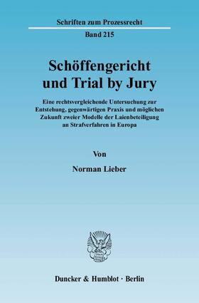 Lieber |  Schöffengericht und Trial by Jury | eBook | Sack Fachmedien