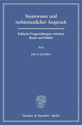 Joerden |  Staatswesen und rechtsstaatlicher Anspruch | eBook | Sack Fachmedien