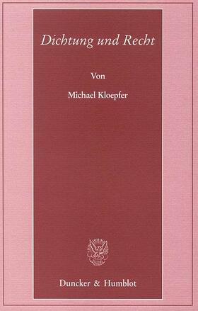 Kloepfer | Dichtung und Recht. | E-Book | sack.de