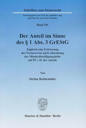 Rothenöder | Der Anteil im Sinne des § 1 Abs. 3 GrEStG | E-Book | sack.de