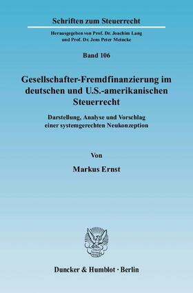 Ernst | Gesellschafter-Fremdfinanzierung im deutschen und U.S.-amerikanischen Steuerrecht | E-Book | sack.de