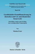 Ernst |  Gesellschafter-Fremdfinanzierung im deutschen und U.S.-amerikanischen Steuerrecht | eBook | Sack Fachmedien