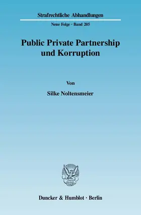 Noltensmeier | Public Private Partnership und Korruption | E-Book | sack.de