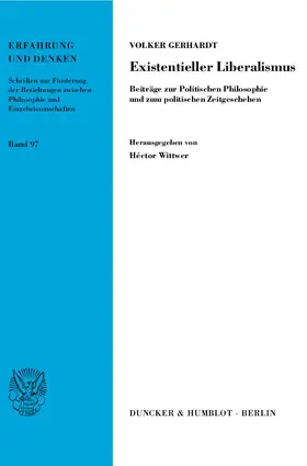 Gerhardt / Wittwer |  Existentieller Liberalismus | eBook | Sack Fachmedien