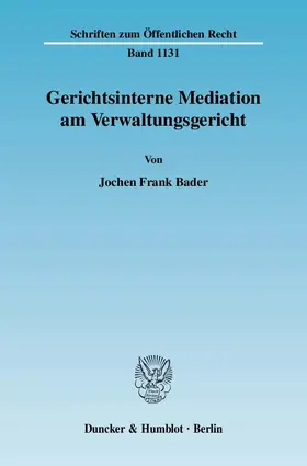 Bader |  Gerichtsinterne Mediation am Verwaltungsgericht. | eBook | Sack Fachmedien