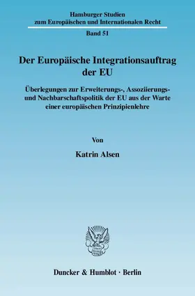 Alsen |  Der Europäische Integrationsauftrag der EU. | eBook | Sack Fachmedien