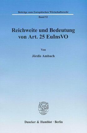 Ambach |  Reichweite und Bedeutung von Art. 25 EuInsVO. | eBook | Sack Fachmedien