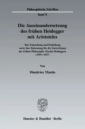 Yfantis |  Die Auseinandersetzung des frühen Heidegger mit Aristoteles. | eBook | Sack Fachmedien