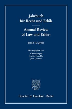 Byrd / Hruschka / Joerden | Jahrbuch für Recht und Ethik / Annual Review of Law and Ethics | E-Book | sack.de