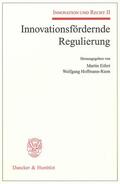Eifert / Hoffmann-Riem |  Innovationsfördernde Regulierung. | eBook | Sack Fachmedien