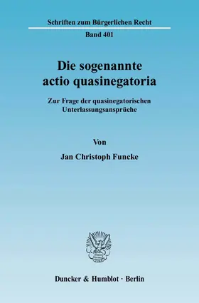 Funcke | Die sogenannte actio quasinegatoria | E-Book | sack.de