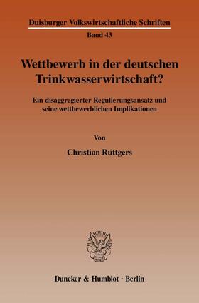 Rüttgers | Wettbewerb in der deutschen Trinkwasserwirtschaft? | E-Book | sack.de