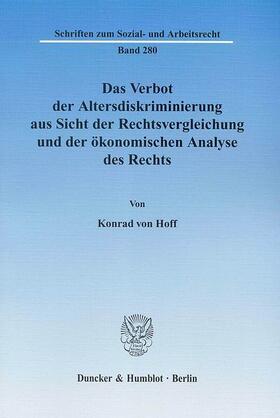 Hoff | Das Verbot der Altersdiskriminierung aus Sicht der Rechtsvergleichung und der ökonomischen Analyse des Rechts | E-Book | sack.de