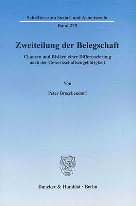 Breschendorf | Zweiteilung der Belegschaft. | E-Book | sack.de