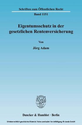 Adam | Eigentumsschutz in der gesetzlichen Rentenversicherung | E-Book | sack.de