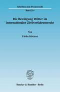 Köckert |  Die Beteiligung Dritter im internationalen Zivilverfahrensrecht | eBook | Sack Fachmedien