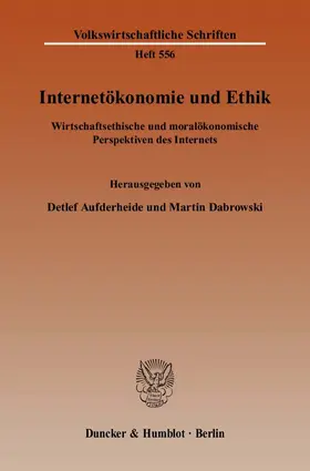 Aufderheide / Dabrowski |  Internetökonomie und Ethik | eBook | Sack Fachmedien