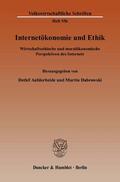 Aufderheide / Dabrowski |  Internetökonomie und Ethik | eBook | Sack Fachmedien