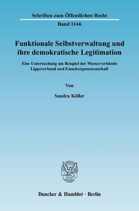 Köller | Funktionale Selbstverwaltung und ihre demokratische Legitimation | E-Book | sack.de