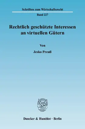 Preuß |  Rechtlich geschützte Interessen an virtuellen Gütern | eBook | Sack Fachmedien