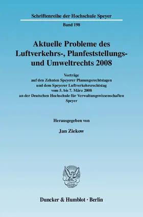 Ziekow |  Aktuelle Probleme des Luftverkehrs-, Planfeststellungs- und Umweltrechts 2008 | eBook | Sack Fachmedien