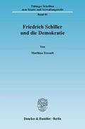 Tresselt |  Friedrich Schiller und die Demokratie. | eBook | Sack Fachmedien