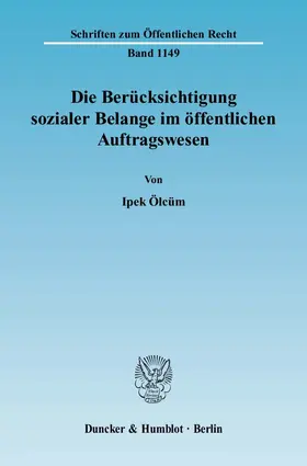 Ölcüm |  Die Berücksichtigung sozialer Belange im öffentlichen Auftragswesen | eBook | Sack Fachmedien