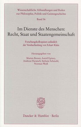 Breuer / Weiß / Epiney | Im Dienste des Menschen: Recht, Staat und Staatengemeinschaft | E-Book | sack.de