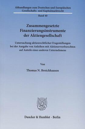 Broichhausen | Zusammengesetzte Finanzierungsinstrumente der Aktiengesellschaft | E-Book | sack.de