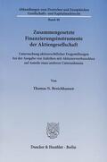 Broichhausen |  Zusammengesetzte Finanzierungsinstrumente der Aktiengesellschaft | eBook | Sack Fachmedien