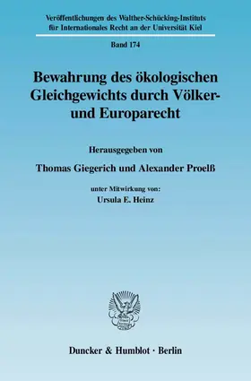 Giegerich / Proelß |  Bewahrung des ökologischen Gleichgewichts durch Völker- und Europarecht | eBook | Sack Fachmedien