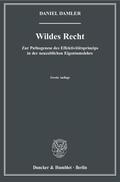 Damler |  Wildes Recht | eBook | Sack Fachmedien