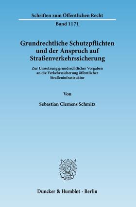 Schmitz | Grundrechtliche Schutzpflichten und der Anspruch auf Straßenverkehrssicherung | E-Book | sack.de