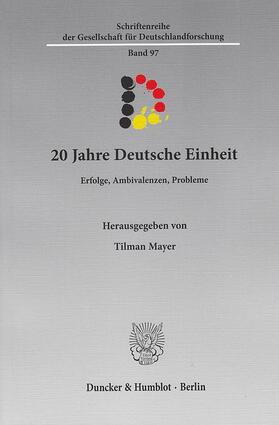 Mayer |  20 Jahre Deutsche Einheit | eBook | Sack Fachmedien