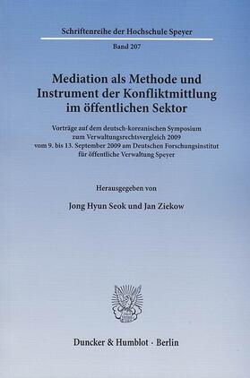 Seok / Ziekow | Mediation als Methode und Instrument der Konfliktmittlung im öffentlichen Sektor | E-Book | sack.de